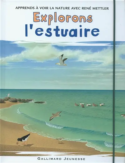 Explorons l'estuaire