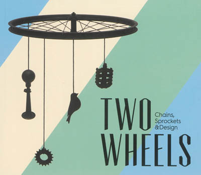 Two wheels : chains, sprockets & design