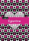 Le cahier d'Eglantine :...