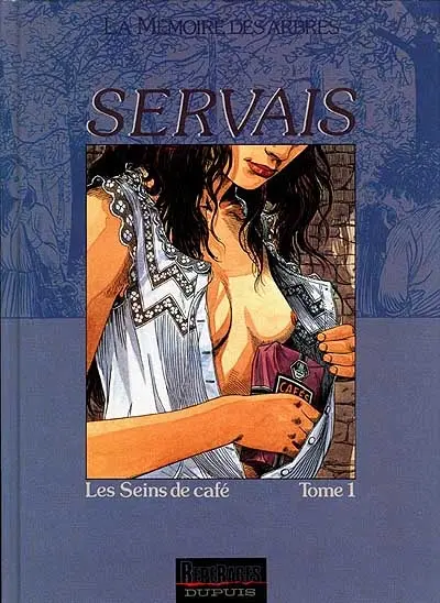 La mémoire des arbres. Vol. 3. Les seins de café. 1
