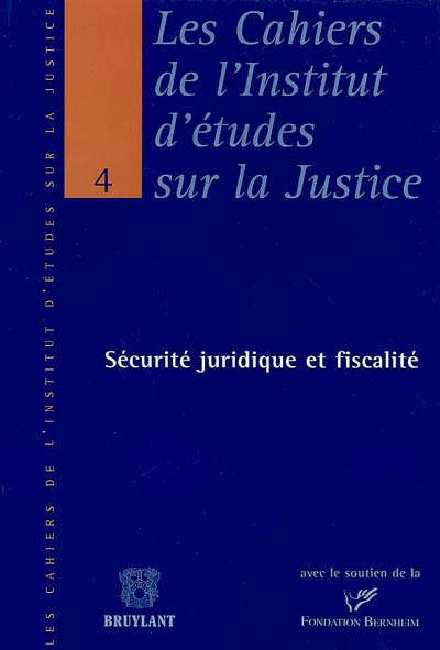 Sécurité juridique et fiscalité : actes de la journée d'études du 5 novembre 2002