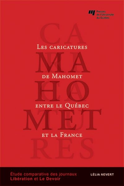 Caricatures de Mahomet entre le Québec et la France : étude comparative des journaux Libération et Le Devoir