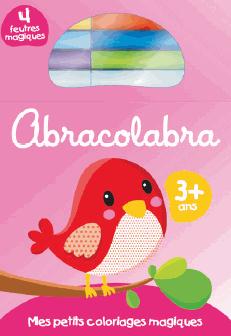 Abracolabra, 3+ ans : mes petits coloriages magiques : rose