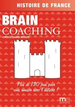 Histoire de France : plus de 130 jeux pour vous amuser avec l'histoire !