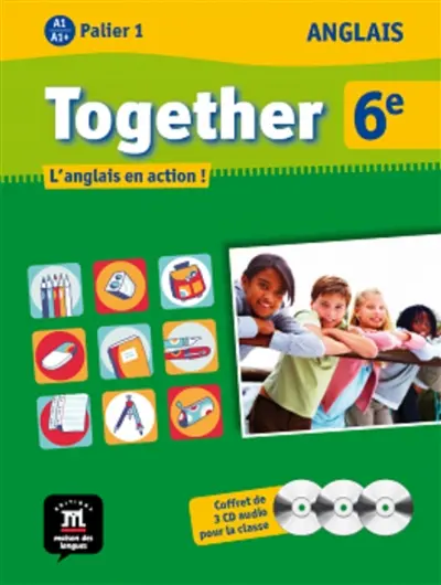 Together 6e, anglais A1-A1+ palier 1 : coffret de 3 CD audio pour la classe