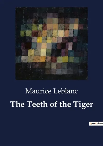 The Teeth of the Tiger : A Mysterious Inheritance and a Deadly Plot