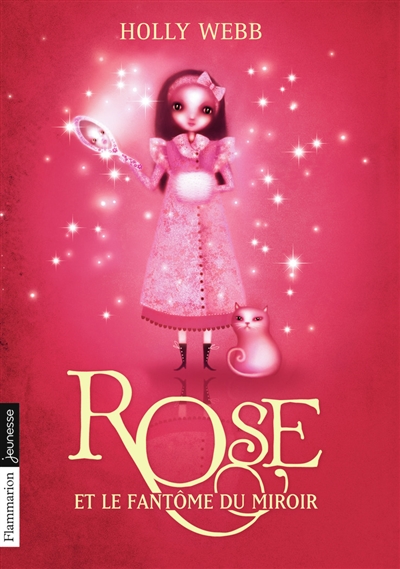 Rose. Vol. 4. Rose et le fantôme du miroir