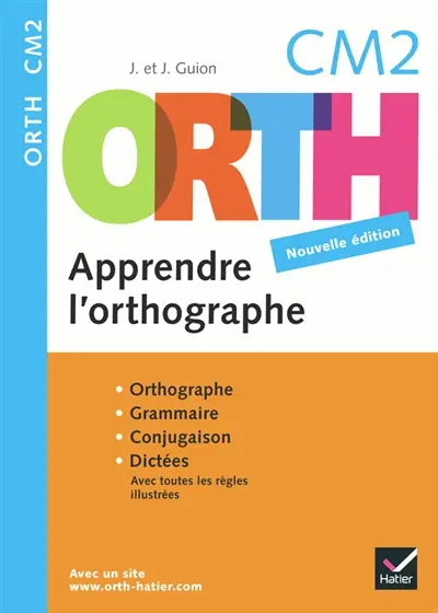 Apprendre l'orthographe, CM2