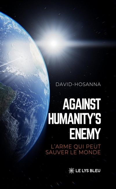 Against humanity's enemy :...