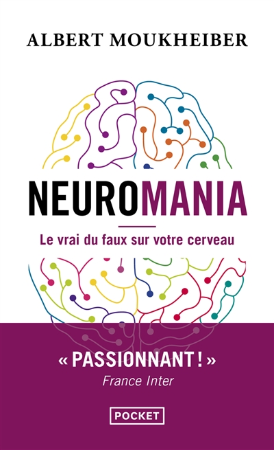 Neuromania : le vrai du faux sur votre cerveau