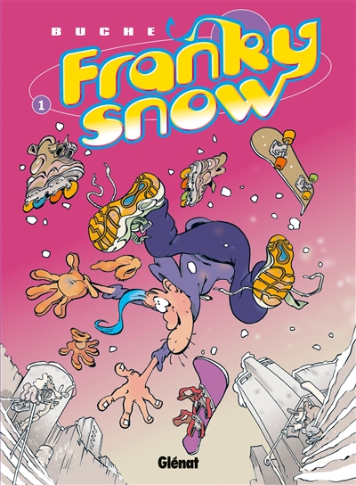 Franky Snow. Vol. 1. Slide à mort