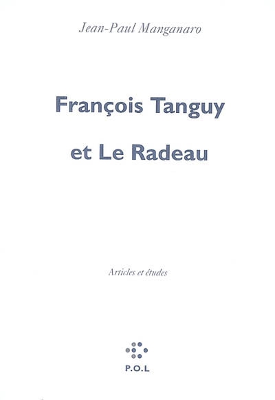 François Tanguy et Le Radeau : articles et études