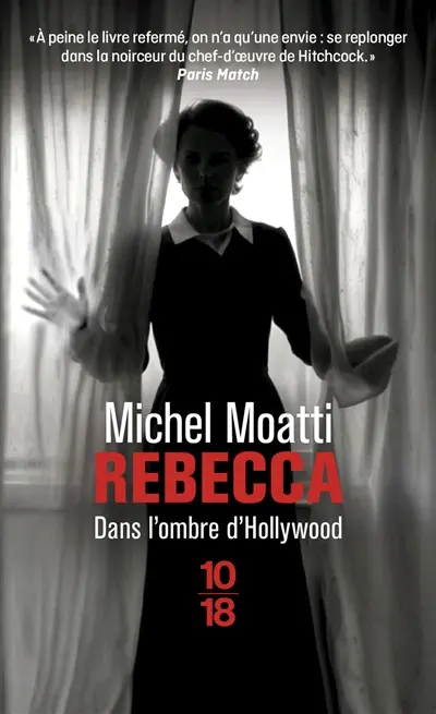 Rebecca : dans l'ombre d'Hollywood
