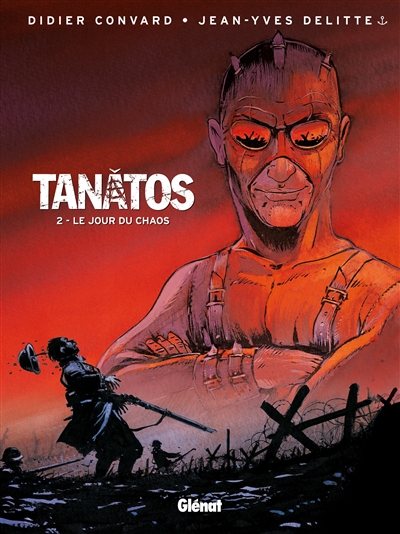 Tanâtos. Vol. 2. Le jour du chaos