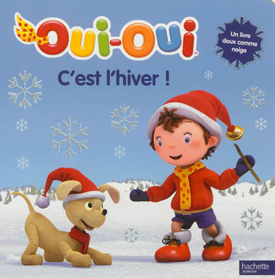 C'est l'hiver : un livre doux comme neige