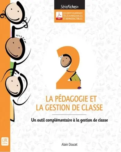 La pédagogie et la gestion de classe : un outil complémentaire à la gestion de classe