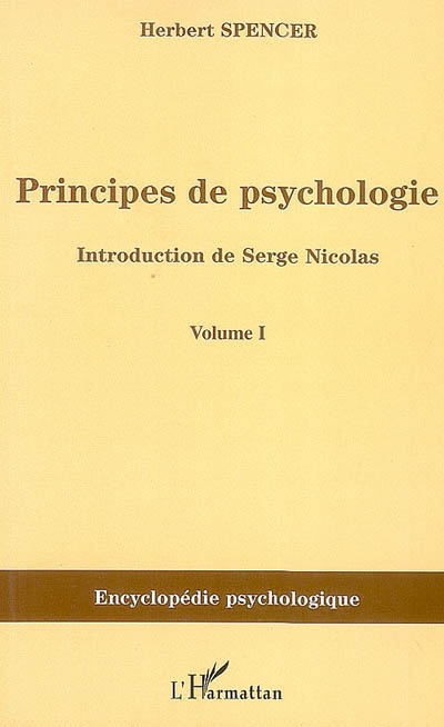 Principes de psychologie : 1855-1872. Vol. 1