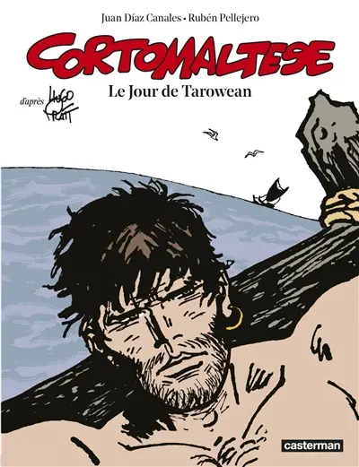 Corto Maltese. Vol. 15. Le jour de Tarowean