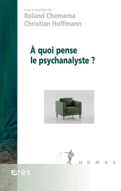 A quoi pense le psychanalyste ?