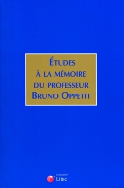 Etudes à la mémoire du professeur Bruno Oppetit