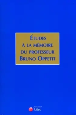 Etudes à la mémoire du professeur Bruno Oppetit