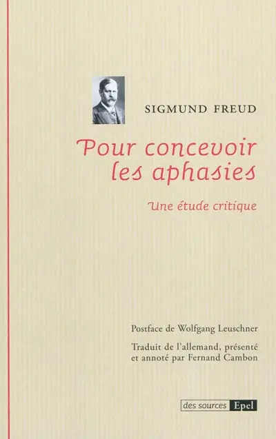 Pour concevoir les aphasies : une étude critique