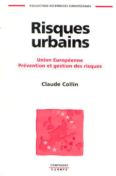 Risques urbains : Union européenne, prévention et gestion des risques