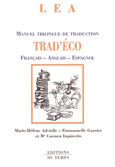 Trad'éco : manuel trilingue de traduction français-anglais-espagnol