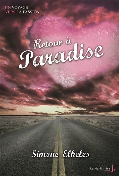 Retour à Paradise : un voyage vers la passion