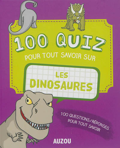 100 quiz pour tout savoir sur les dinosaures
