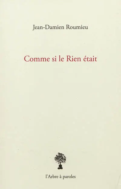 Comme si le Rien était