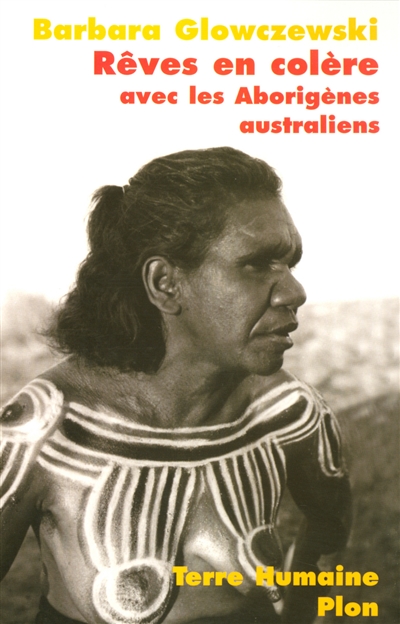 Rêves en colère : alliances aborigènes dans le Nord-Ouest australien