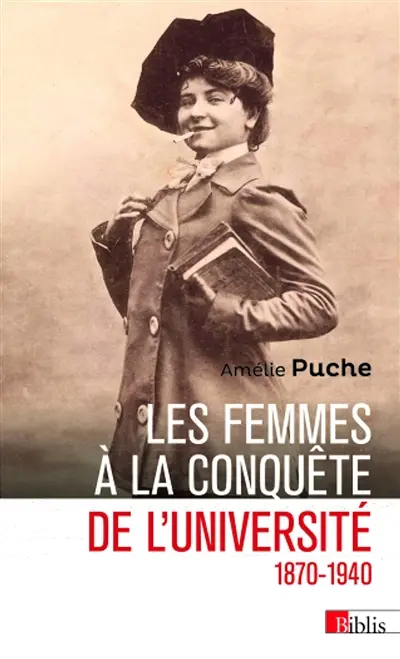 Les femmes à la conquête de l'université : 1870-1940
