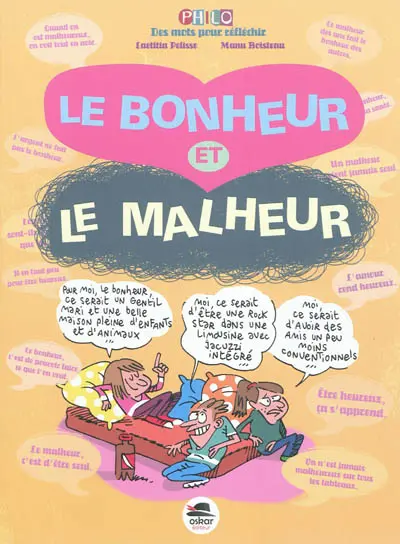 Le bonheur et le malheur