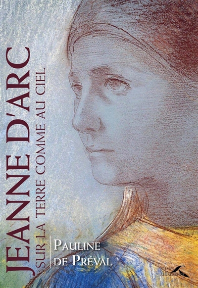 Jeanne d'Arc : sur la terre comme au ciel