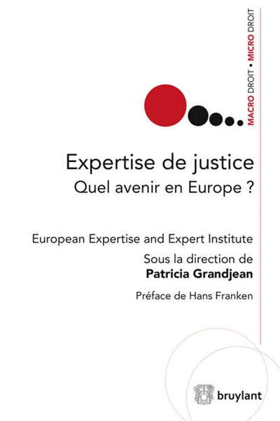 Expertise de justice : quel avenir en Europe ?