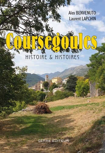 Coursegoules : histoire & histoires