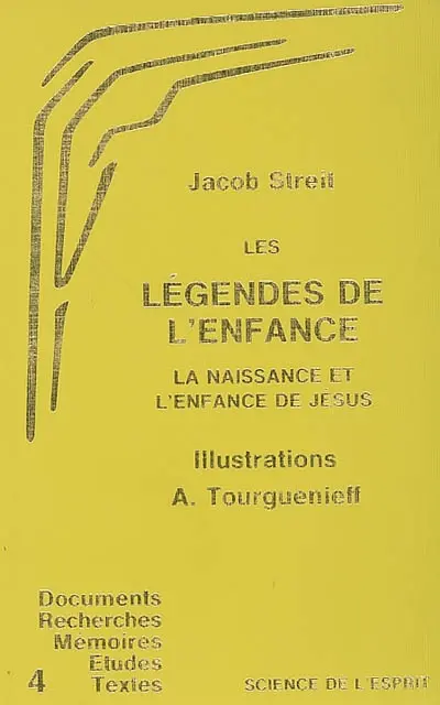Les légendes de l'enfance : la naissance et l'enfance de Jésus