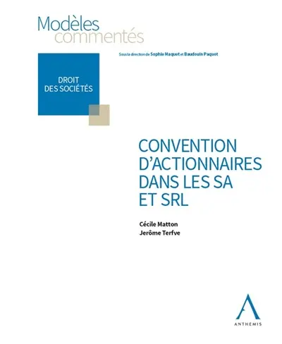Convention d'actionnaires dans les SA et SRL