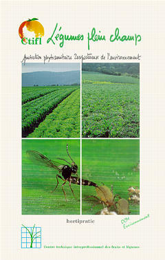 Légumes de plein champ : protection phytosanitaire respectueuse de l'environnement