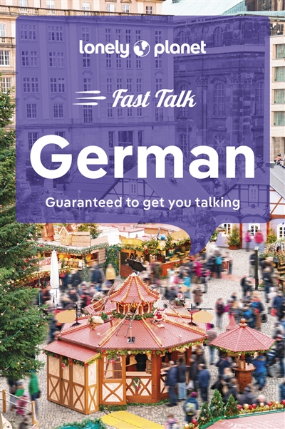 Fast talk German : guaranteed to get you talking