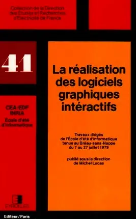 La Réalisation des logiciels graphiques interactifs