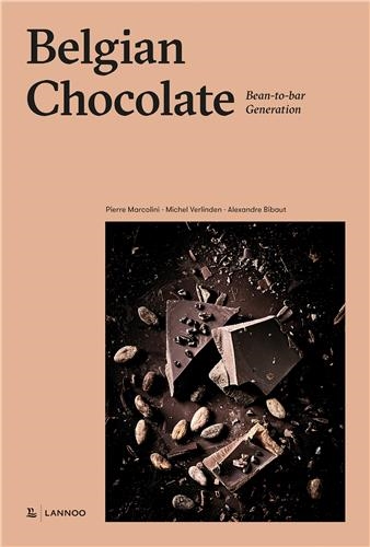 belgian chocolate : bean-to-bar generation