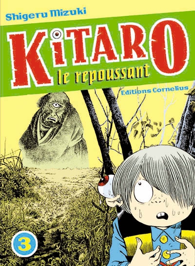 Kitaro le repoussant. Vol. 3