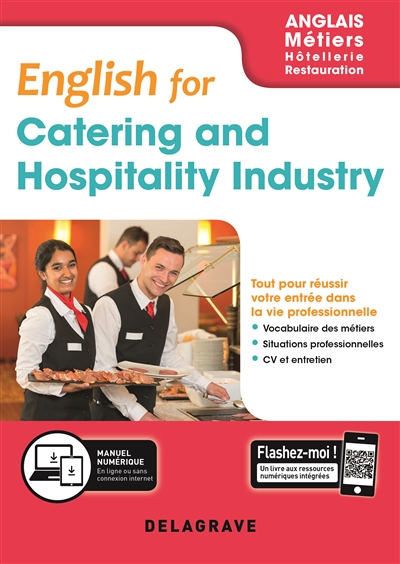 English for catering and hospitality industry : anglais métiers hôtellerie restauration : conforme au nouveau programme 2019