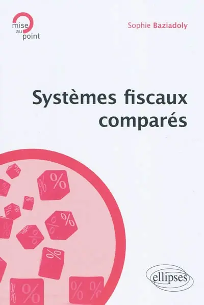 Systèmes fiscaux comparés