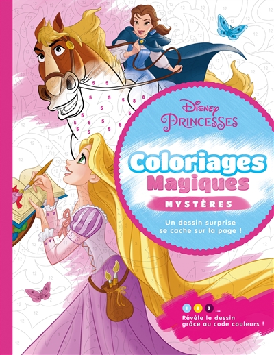 Disney princesses : coloriages magiques mystères : un dessin surprise sa cache sur la page !