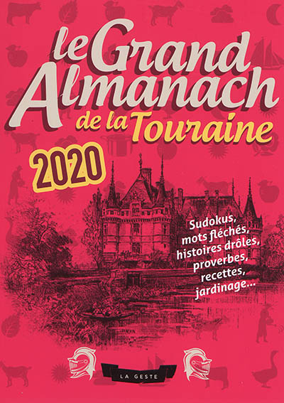 Le grand almanach de la Touraine 2020