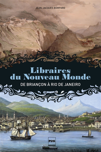 libraires du nouveau monde : de briançon à rio de janeiro