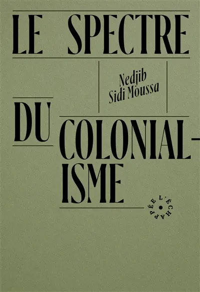 Le spectre du colonialisme